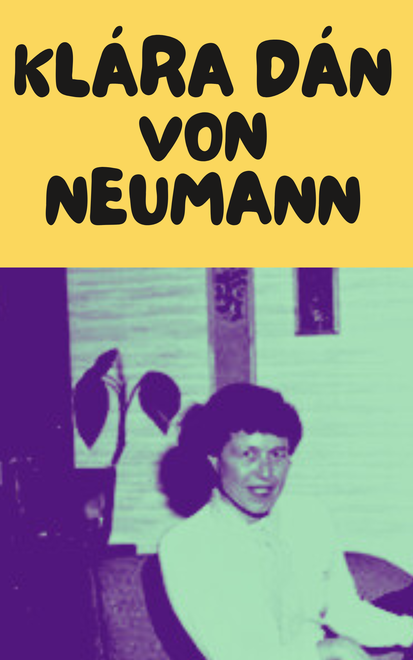 https://mujeresconciencia.com/2021/01/06/klara-dan-von-neumann-desconocida-pionera-de-la-programacion/