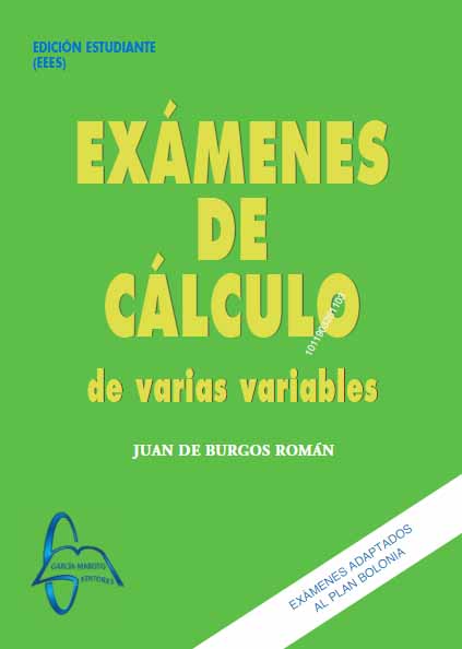 EXÁMENES DE CÁLCULO DE VARIAS VARIABLES