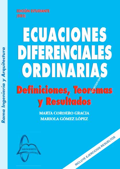 ECUACIONES DIFERENCIALES ORDINARIAS Definiciones, Teoremas y Resultados