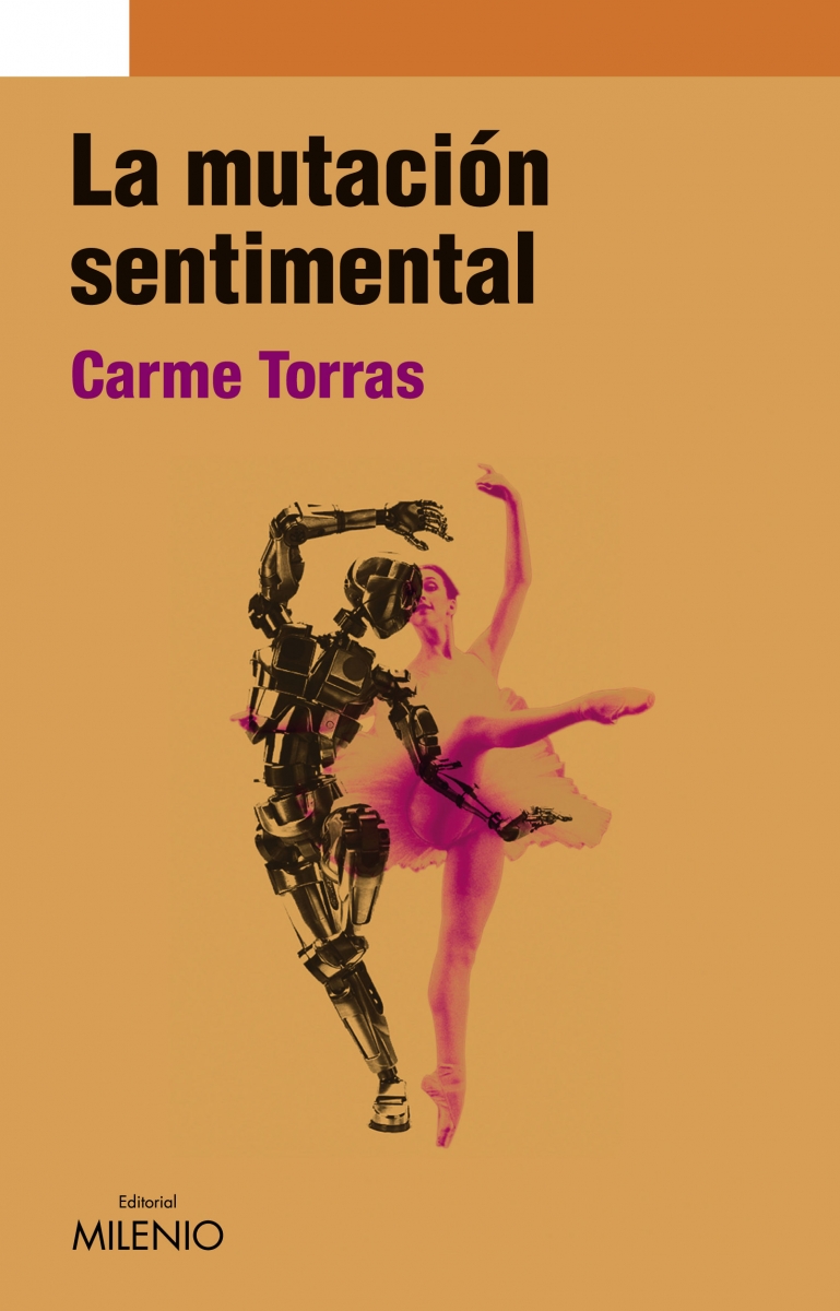 La Mutación sentimental / Carme Torras ; traducción de Bea Puig y Carme Torras