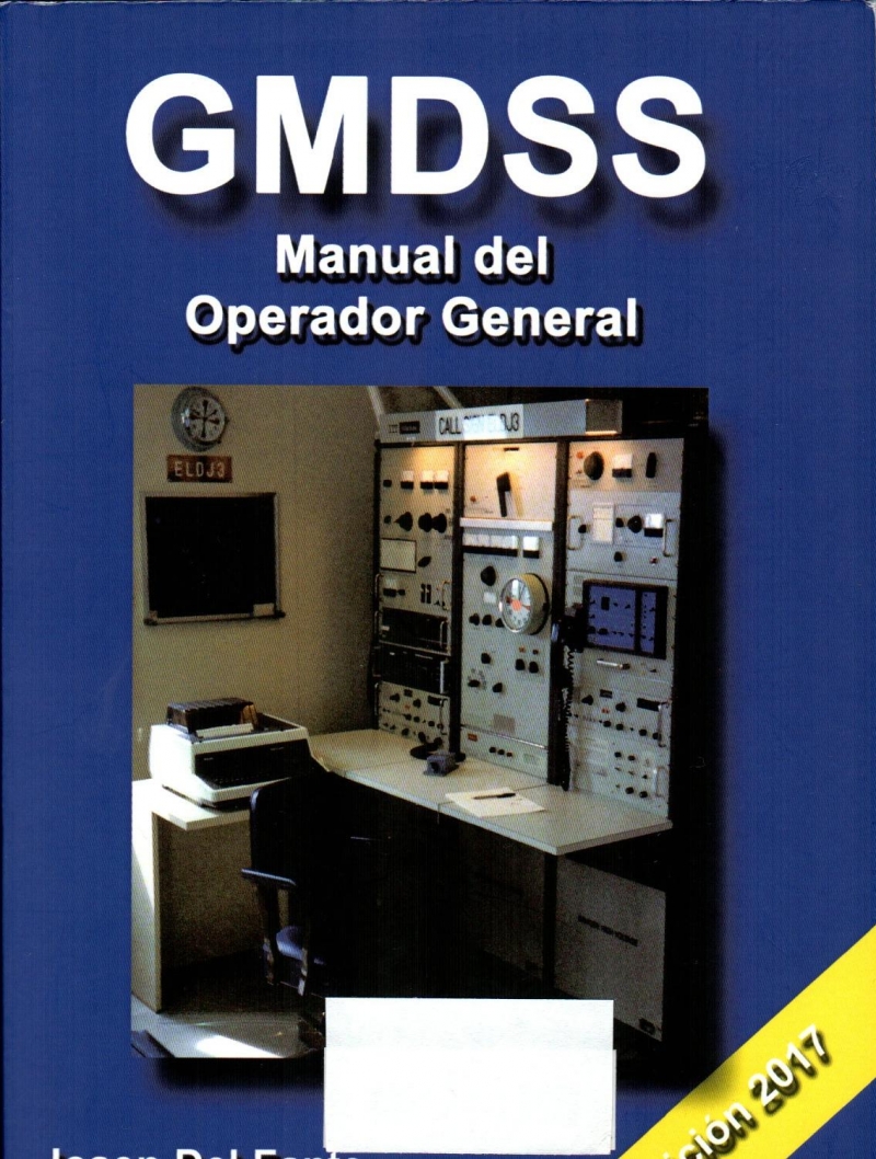GMDSS : Manual del operador general del SMSSM/GMDSS / Josep del Fante