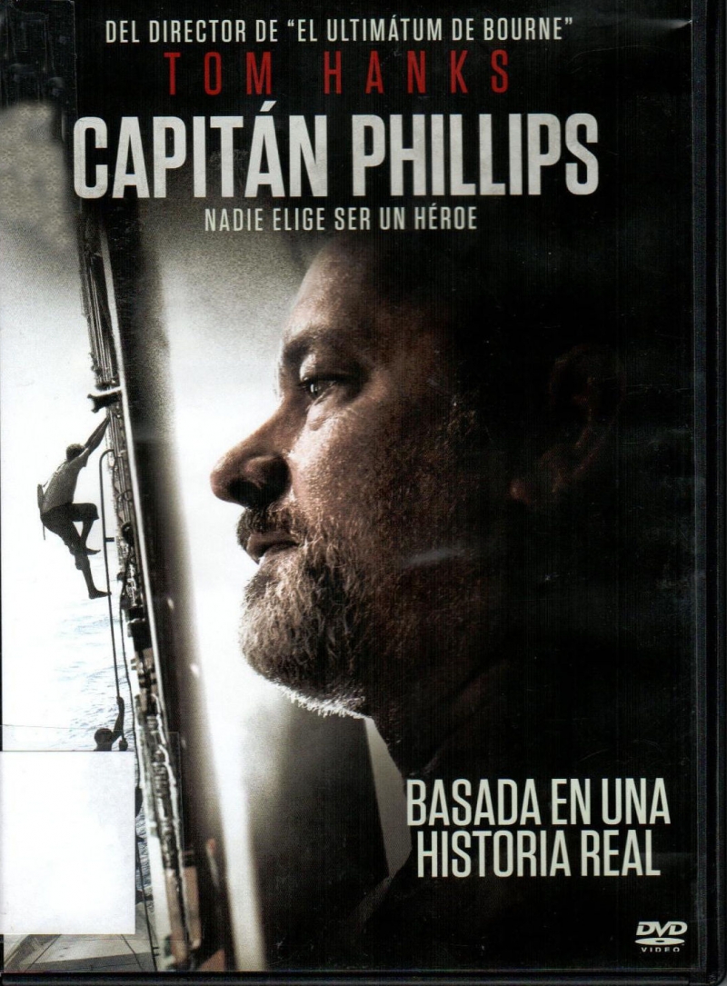 Capitán Phillips [Enregistrament de vídeo] / directed by Paul Greengrass ; screenplay by Billy Ray ; based upon the book by Richard Phillips