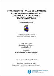 Estudi, descripció i anàlisi de la transició d'una terminal de contenidors convencional a una terminal semiautomatitzada