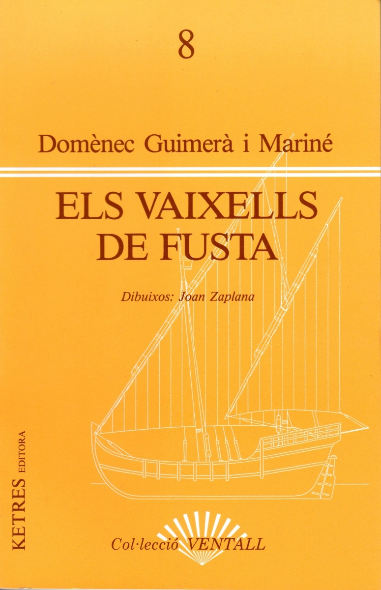 Els Vaixells de fusta / Domènec Guimerà i Mariné ; dibuixos: Joan Zaplana