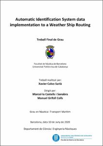 Automatic identification system data implementation to a weather ship routing