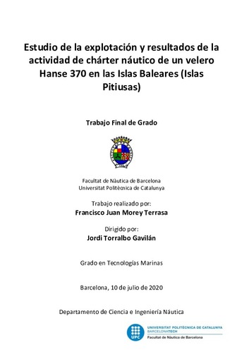 Estudio de la explotación y resultados de la actividad de chárter náutico de un velero hanse 370 en las Islas Baleares (islas Pitiusas)