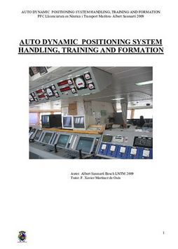 Auto dynamic positioning system : Handling, training and formation