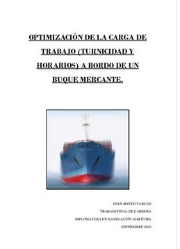Optimización de la carga de trabajo (turnicidad y horarios) a bordo de un buque mercante