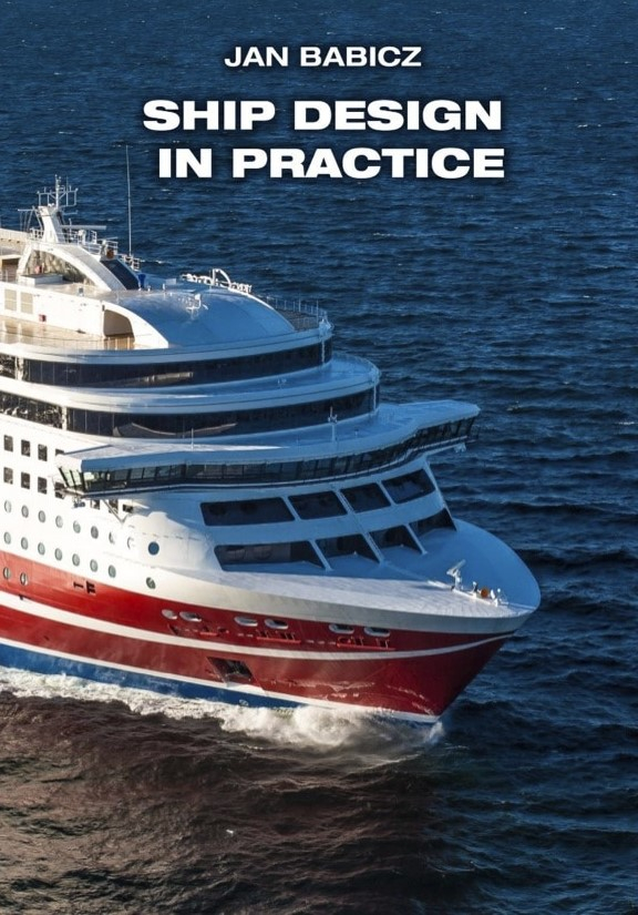Ship design in practice : first things first / Jan Babicz