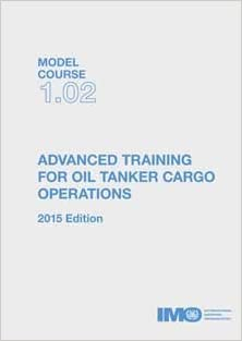 Advanced training for oil tanker cargo operations / International Maritime Organization
