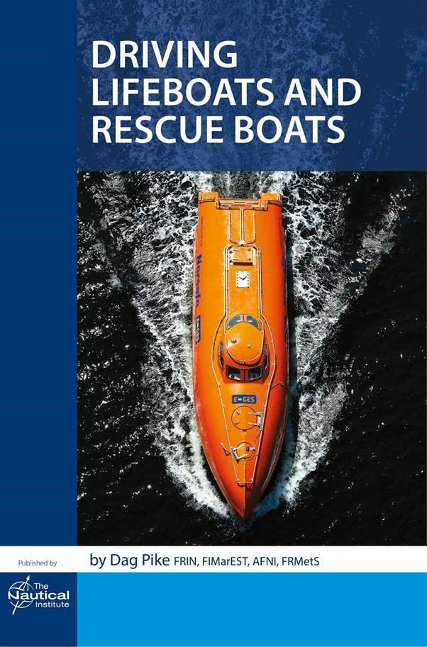 Driving lifeboats and rescue boats / by Dag Pike