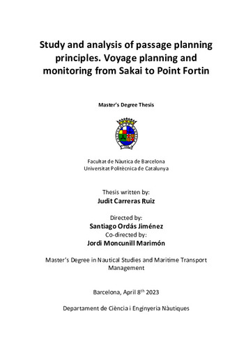 Study and analysis of passage planning principles. Voyage planning and monitoring from Sakai to Point Fortin