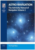 The Admiralty manual of navigation. Vol. 2 Astro navigation