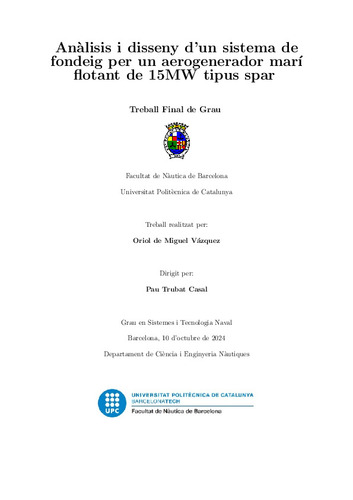 Anàlisis i disseny d'un sistema de fondeig per un aerogenrador marí flotant de 15MW tipus spar