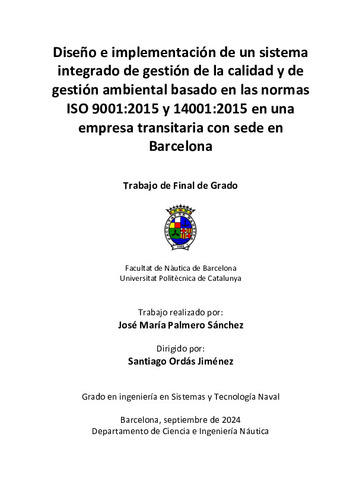 Diseño e implementación de un sistema integrado de gestión de la calidad y de gestión ambiental basado en las normas ISO 9001:2015 y 14001:2015 en una empresa transitaria con sede en barcelona