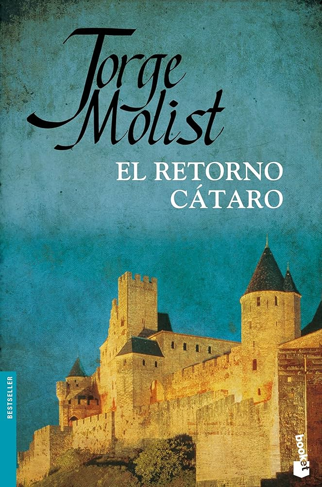 El Retorno cátaro / Jorge Molist