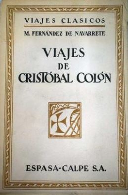 Viajes de Cristóbal Colón / M. Fernández de Navarrete
