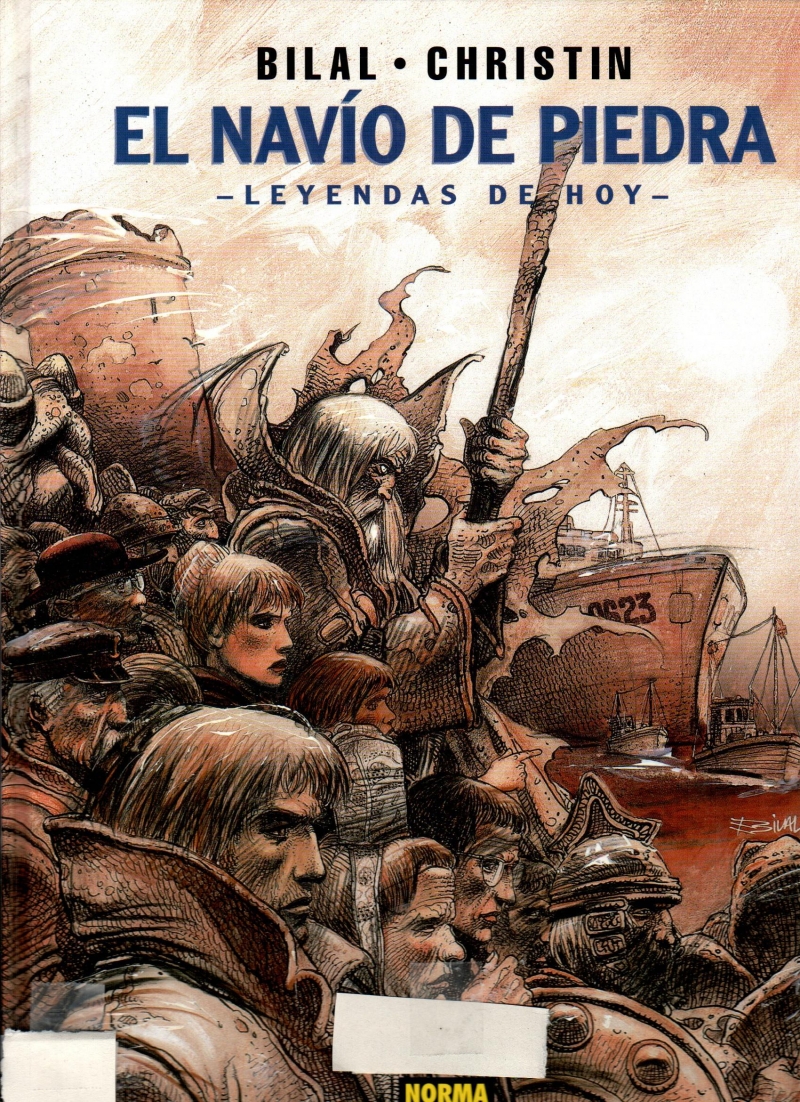 El Navío de piedra / Bilal, Christin ; [traducción: Eva Mesa]