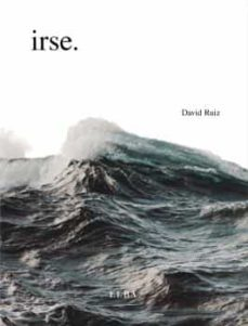 Irse / David Ruiz