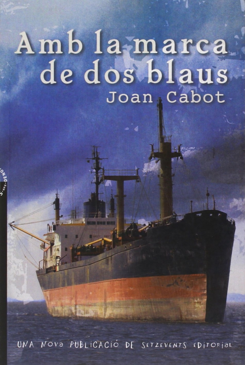 Amb la marca de dos blaus / Joan Cabot