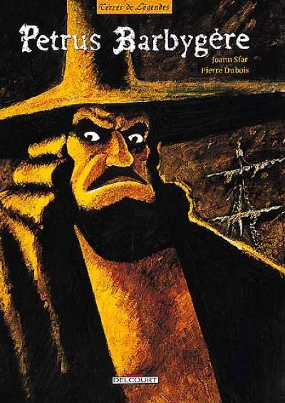 Petrus Barbygère / dibujo: Joann Sfar, Lewis Trondheim ; guion: Pierre Dubois