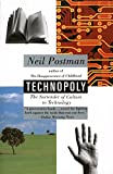 Technopoly : the surrender of culture to technology / Neil Postman