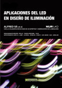 Aplicaciones del led en diseño de iluminación / Alfred Sá Lago