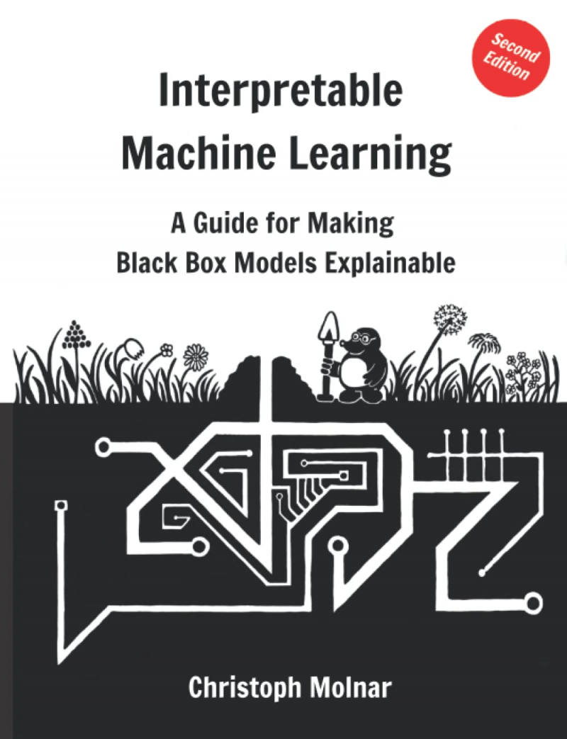Interpretable machine learning : a guide for making black box models explainable / Cristoph Molnar