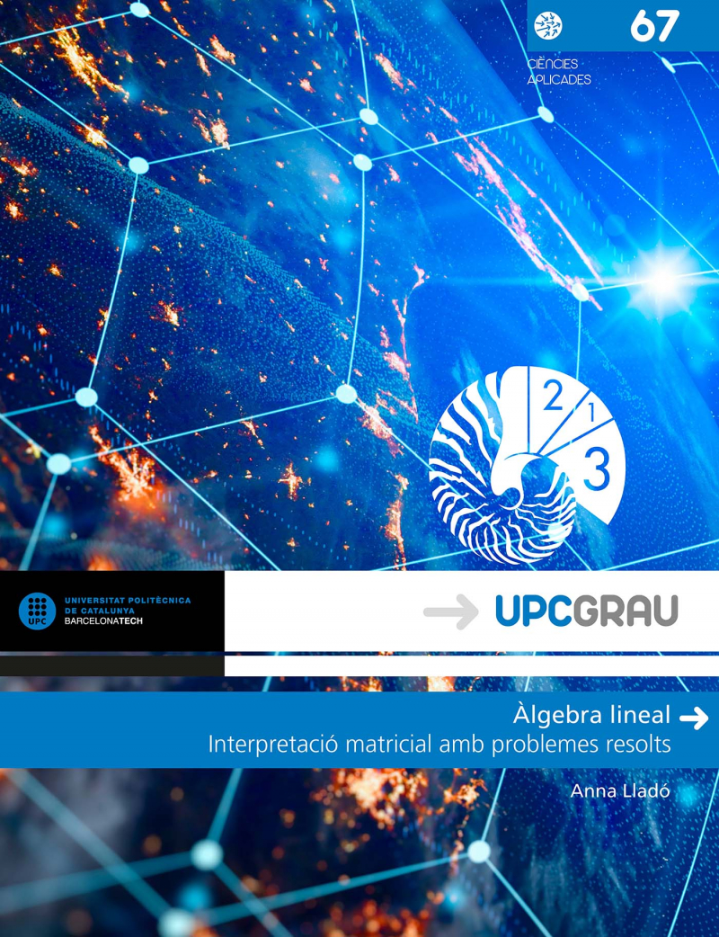 Àlgebra lineal : interpretació matricial amb problemes resolts / Anna Lladó