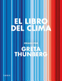 El Libro del clima / creado por Greta Thunberg