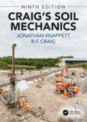 Craig's soil mechanics / Jonathan Knappett and R. F. Craig