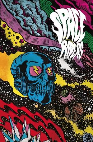 Space riders creado por Alexis Ziritt y Fabian Rangel Jr. ; guión, Fabien Rangel Jr. ; dibujo, Alexis Ziritt ; traducción del inglés, Carlos Abreu