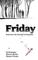 The First day of Christmas / Ed Brubaker & Marcos Martín with Muntsa Vicente.