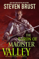 The Baron of Magister Valley / Steven Brust