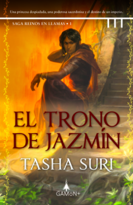 El Trono de Jazmín / Tasha Suri ; traducción: María Inés Linares