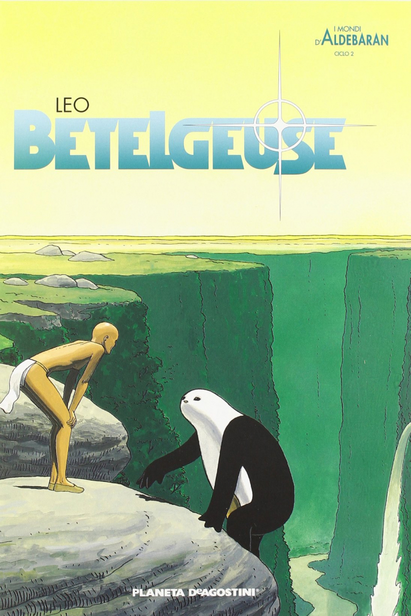 Betelgeuse / Leo ; [traducción: Mireia Rué Górriz]]