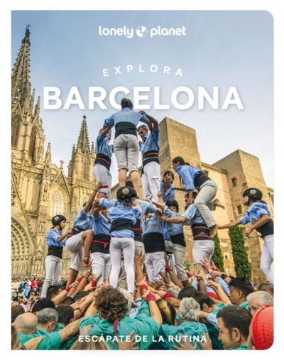 Explora Barcelona / Jamie Ditaranto [i 4 més] ; traducción: Jorge Rizzo