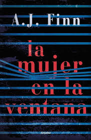 La Mujer en la ventana / A.J. Finn ; traducción de Anuvela