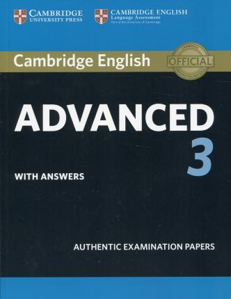 Cambridge English advanced 3 : with answers : authentic examination papers
