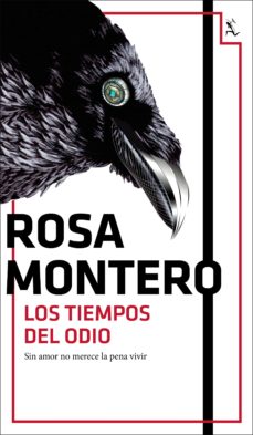 Los Tiempos del odio / Rosa Montero