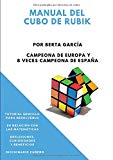 Manual del cubo de Rubik / por Berta García, campeona de Europa y 8 veces campeona de España