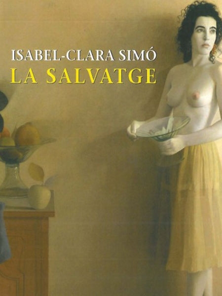 La Salvatge : elegia de