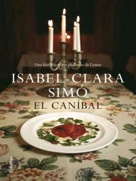 El Caníbal / Isabel Clara-Simó