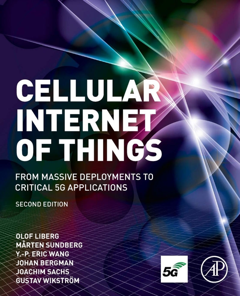 Cellular internet of things : from massive deployments to critical 5G applications / Olof Liberg [i 5 més]