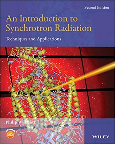 An Introduction to synchrotron radiation : techniques and applications / Philip Willmott