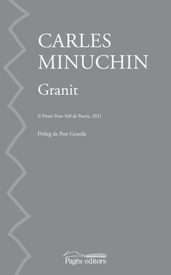 Granit / Carlos Minuchin ; pròleg de Pere Gomila