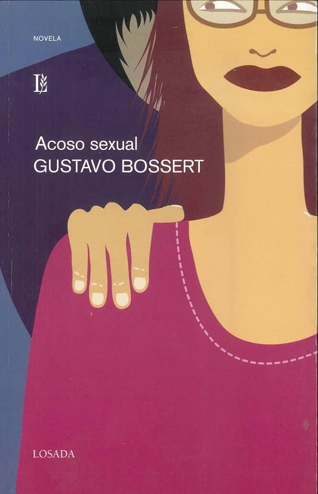 Acoso sexual / Gustavo Bossert