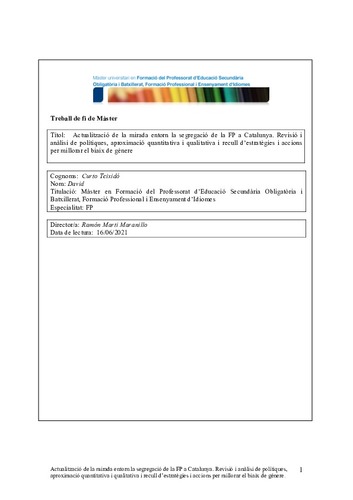 Actualització de la mirada entorn la segregació de la FP a Catalunya. Revisió i anàlisi de polítiques, aproximació quantitativa i qualitativa i recull d’estratègies i accions per millorar el biaix de gènere