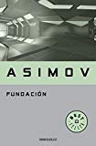 Fundación / Isaac Asimov ; traducción de Pilar Giralt