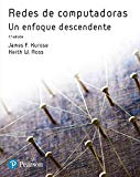 Redes de computadoras : un enfoque descendente / James F. Kurose (University of Massachusetts, Amherst), Keith W. Ross (NYU and NYU Shanghai) ; revisión técnica: Carolina Mañoso Hierro (profesora titular de Universidad, Dpto. de Sistemas de Comunicación y Control, Escuela Técnica Superior de Ingeniería Informática, Universidad Nacional de Educación a Distancia), Ángel Pérez de Madrid y Pablo (profesor titular de Universidad, Dpto. de Sistemas de Comunicación y Control, Escuela Técnica Superior de Ingeniería Informática, Universidad Nacional de Educación a Distancia)